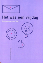 Het was een vrijdag - Hanneke van der Werf