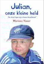 Julian, onze kleine held - Marisca Visser