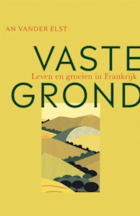 Vaste grond - An van der Elst